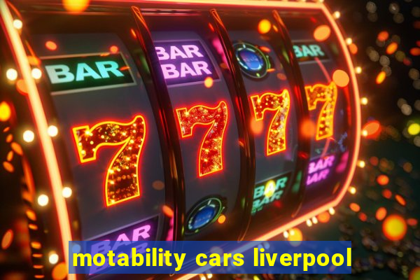 motability cars liverpool